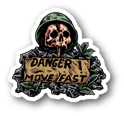 DANGER KEEP MOVING STICKER